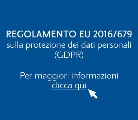 Nuovo Regolamento UE 2016/679 sulla Protezione dei Dati Personali (GDPR).