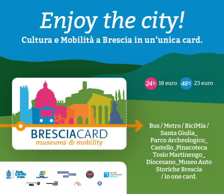 Brescia Card, una pratica soluzione per scoprire Brescia